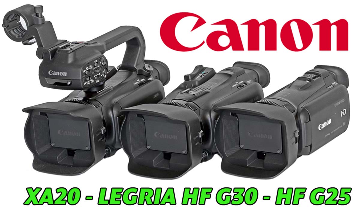 TŘI mušketýři: Canon HF-G25/30, XA20… TŘI mušketýři: Canon HF-G25/30, XA20…