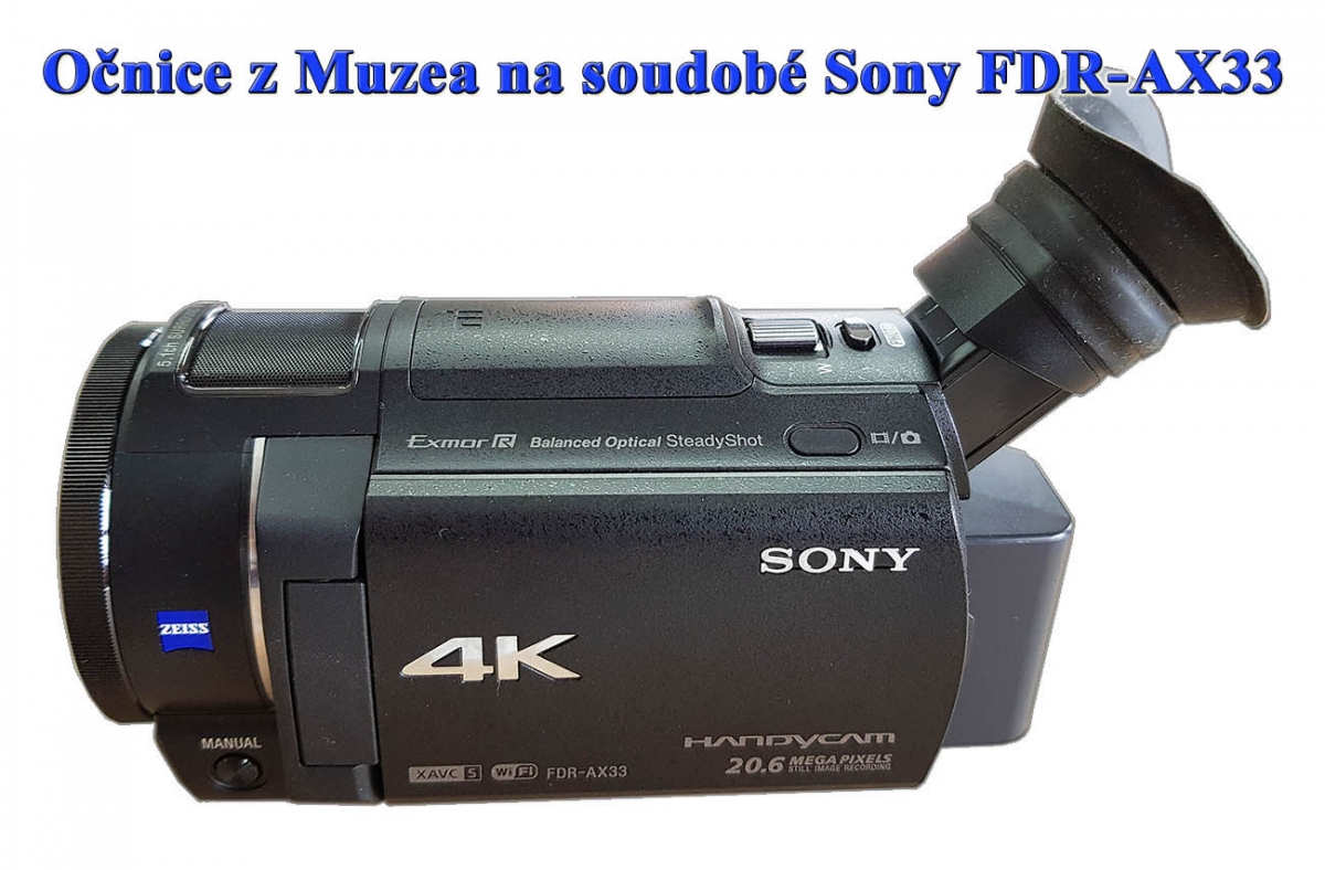 Sony FDR-AX33: pohodlná očnice z Muzea na hledáčku Sony FDR-AX33: pohodlná očnice z Muzea na hledáčku