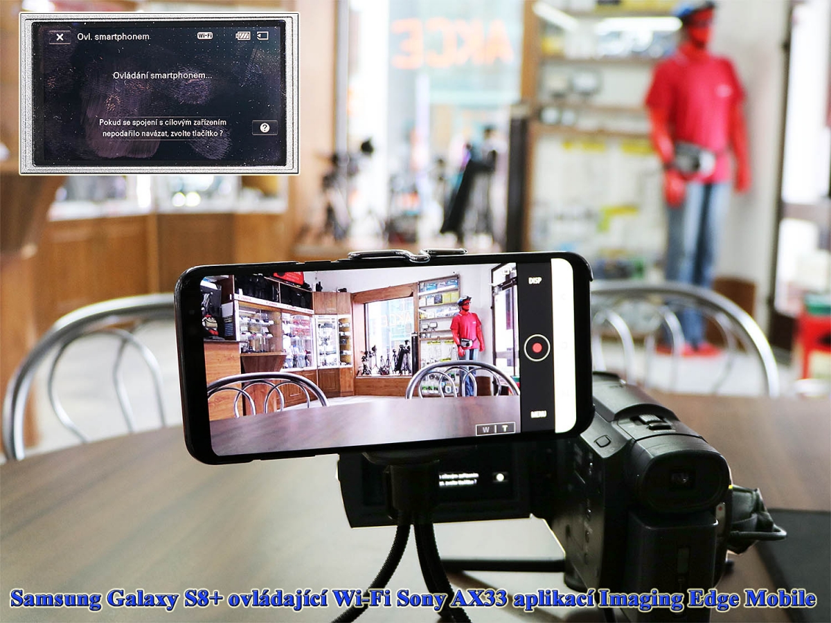 Videokamera Sony AX33 a mobil Samsung Galaxy S8+ Videokamera Sony AX33 a mobil Samsung Galaxy S8+