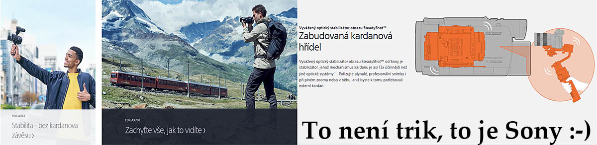Názorná ukázka funkce B-OIS a Prezentace na Sony.cz Názorná ukázka funkce B-OIS a Prezentace na Sony.cz