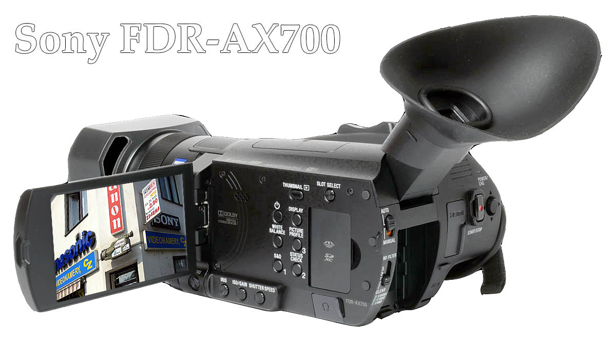 KRÁSNÁ PROFI-KAMERA Sony FDR-AX700 v naší AKCI