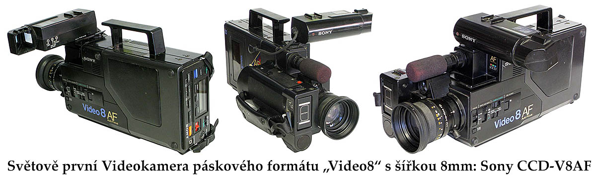 Světově první Video8 od firmy Sony: model CCD-V8AF Světově první Video8 od firmy Sony: model CCD-V8AF