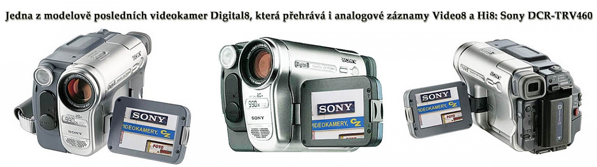 Jedna z modelově posledních kamer D8 s konverzí videa Jedna z modelově posledních kamer D8 s konverzí videa