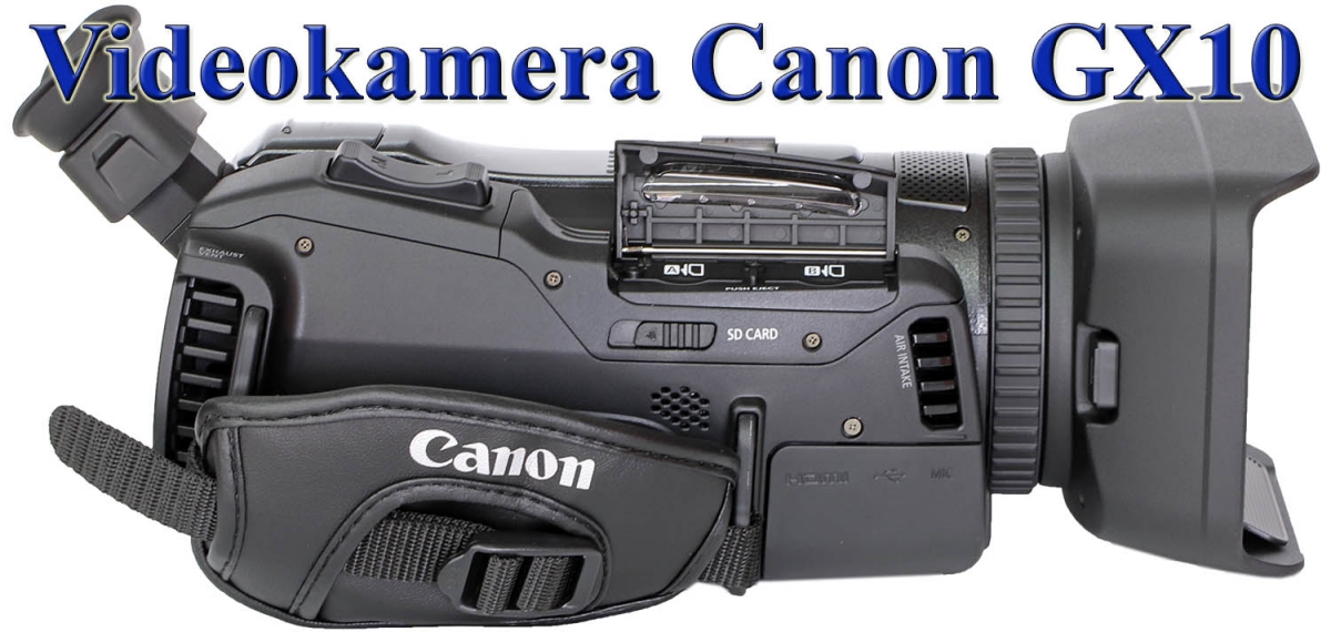 Videokamera Canon GX10: detail pravoboku přístroje Videokamera Canon GX10: detail pravoboku přístroje