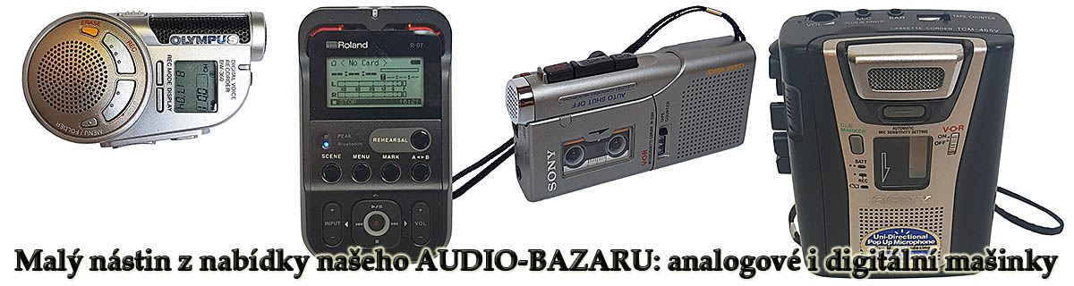 Pár z mnoha přístrojů nové sekce našeho Audio-Bazaru Pár z mnoha přístrojů nové sekce našeho Audio-Bazaru