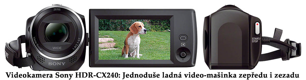 Videokamera Sony HDR-CX240: tělo zepředu i zezadu Videokamera Sony HDR-CX240: tělo zepředu i zezadu