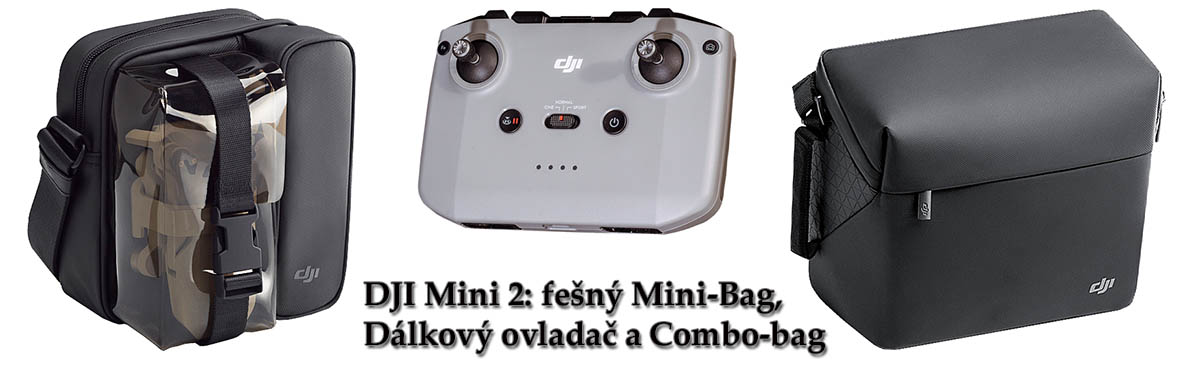 Doplňky DJI: brašna MINI, Ovladač a Brašna COMBO Doplňky DJI: brašna MINI, Ovladač a Brašna COMBO