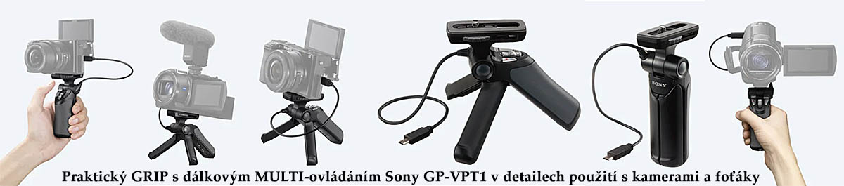Praktický GRIP s MULTI-ovládáním Sony GP-VPT1... Praktický GRIP s MULTI-ovládáním Sony GP-VPT1...