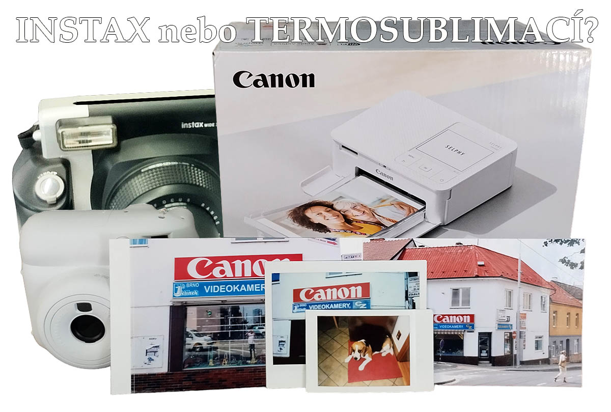 INSTAX versus TERMO-sublimační fotografie: NÁZORNĚ INSTAX versus TERMO-sublimační fotografie: NÁZORNĚ