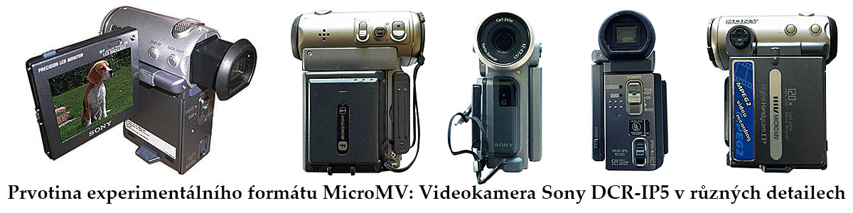 Experimentální formát záznamu MicroMV a Sony IP5 Experimentální formát záznamu MicroMV a Sony IP5