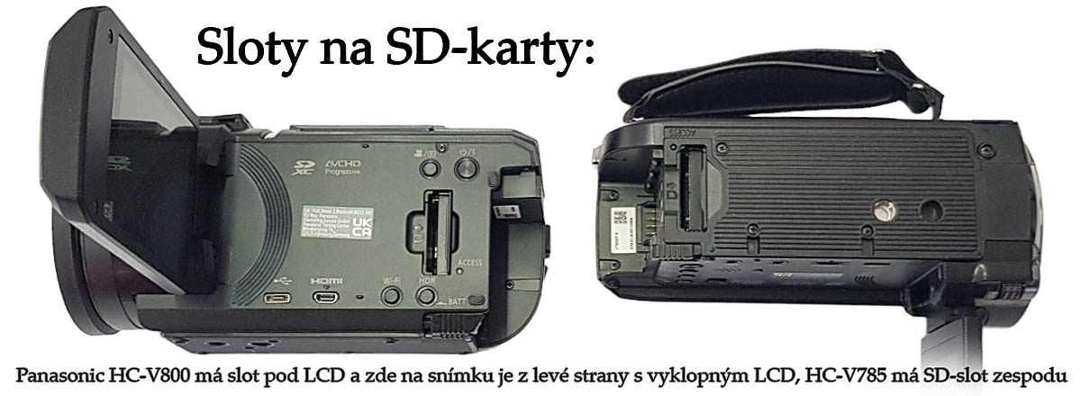 Videaokamery Panasonic V800 a V785: sloty na SD-karty Videaokamery Panasonic V800 a V785: sloty na SD-karty