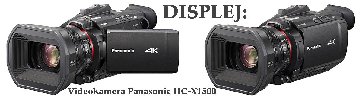 Videokamera Panasonic HC-X1500 z levoboku: LCD Videokamera Panasonic HC-X1500 z levoboku: LCD