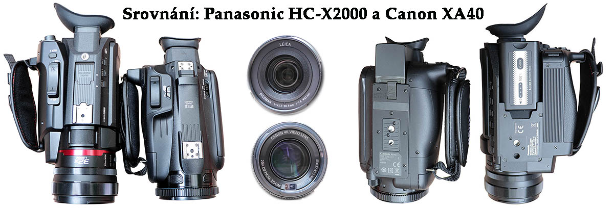 Videokamery Panasonic HC-X2000 a Canon XA40: srovnání Videokamery Panasonic HC-X2000 a Canon XA40: srovnání