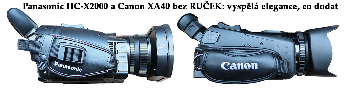 Videokamery Panasonic HC-X2000 a Canon XA40: srovnání Videokamery Panasonic HC-X2000 a Canon XA40: srovnání
