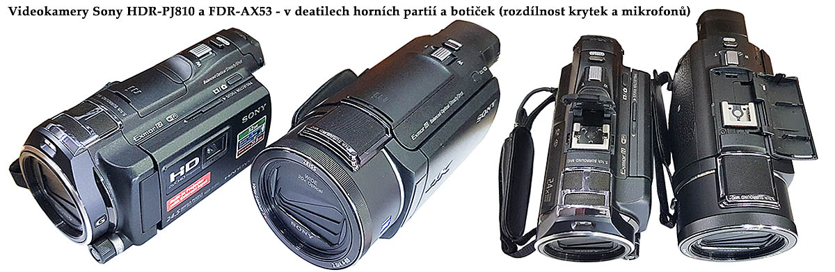 Videokamery Sony HDR-PJ810 a FDR-AX53: srovnání Videokamery Sony HDR-PJ810 a FDR-AX53: srovnání