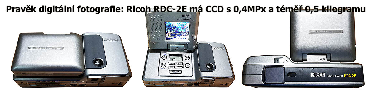 Tři pohledy na vzácný historický DIGI-foťák Ricoh RDC-2E Tři pohledy na vzácný historický DIGI-foťák Ricoh RDC-2E