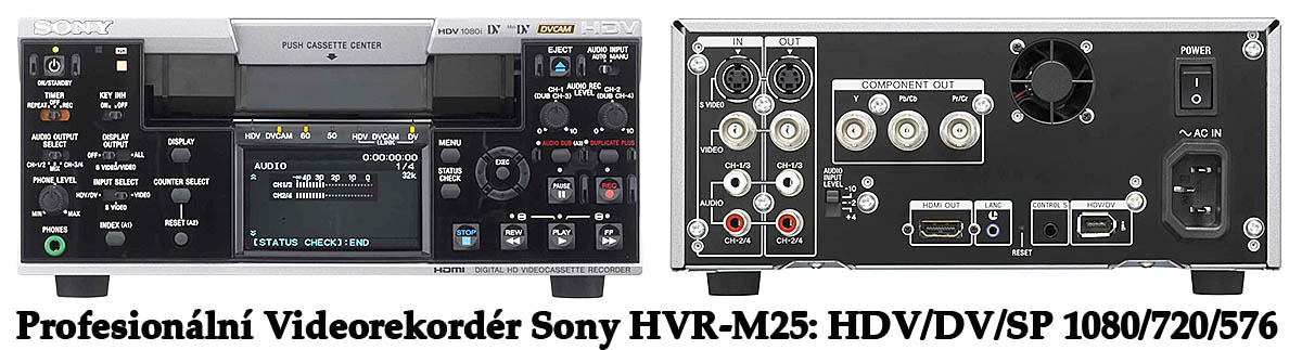 Profesionální miniDV-DV-DV-CAM rekordér Sony HVR-M25 Profesionální miniDV-DV-DV-CAM rekordér Sony HVR-M25