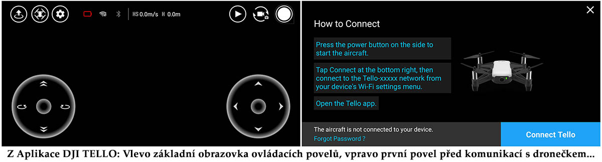 Aplikace DJI TELLO: základní obrazovky s ovládáním... Aplikace DJI TELLO: základní obrazovky s ovládáním...