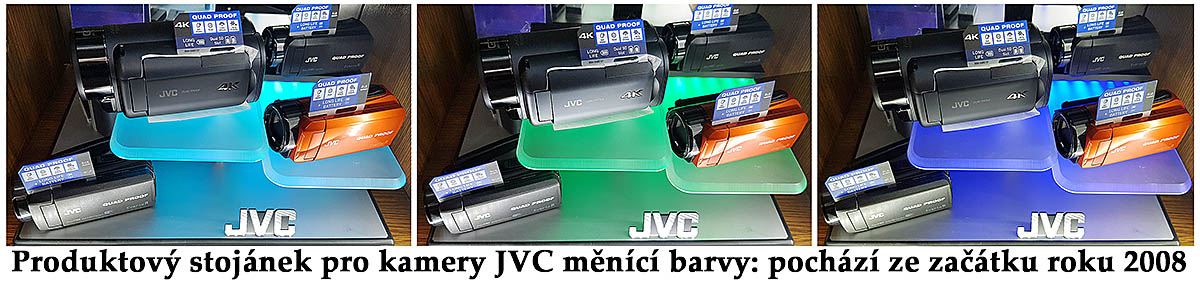 Náš LED-stojánek měnící barvy pro kamery JVC v prodejně Náš LED-stojánek měnící barvy pro kamery JVC v prodejně