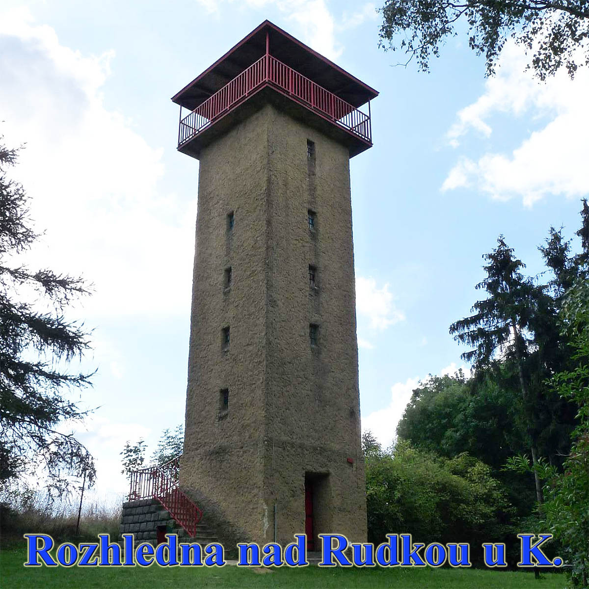 Rozhledna nad Jeskyní blanických rytířů v Rudce... Rozhledna nad Jeskyní blanických rytířů v Rudce...