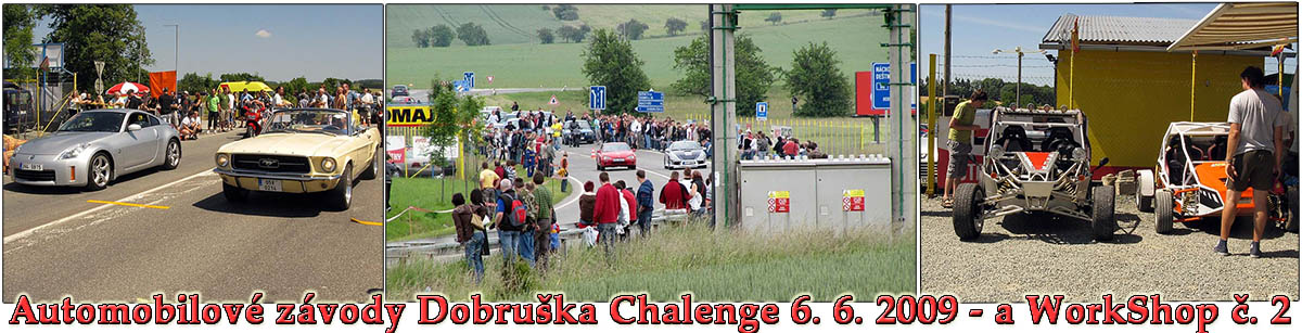 Tři momentky ze závodů automobilů a WS2 - červen 2009 Tři momentky ze závodů automobilů a WS2 - červen 2009