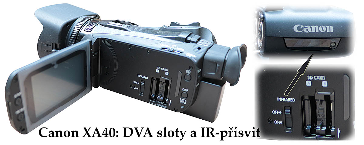 Videokamera Canon XA40: detaily SD-slotů a IR-přísvitu Videokamera Canon XA40: detaily SD-slotů a IR-přísvitu